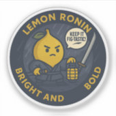 Sticker Keep It Fig-tastic Samurai Lemon  (Devant)