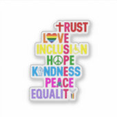 Sticker Kindness Peace Equality Love Inclusion Hope (Devant)