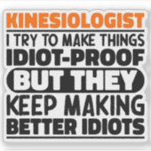 Sticker Kinesiologiste J'Essaie De Faire Des Choses Drôle (Devant)