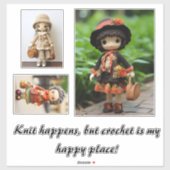 Sticker Knit arrive, mais crochet est mon endroit heureux (Feuille)