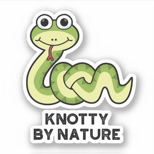 Sticker Knotty By Nature Funny Snake Pun (Devant)