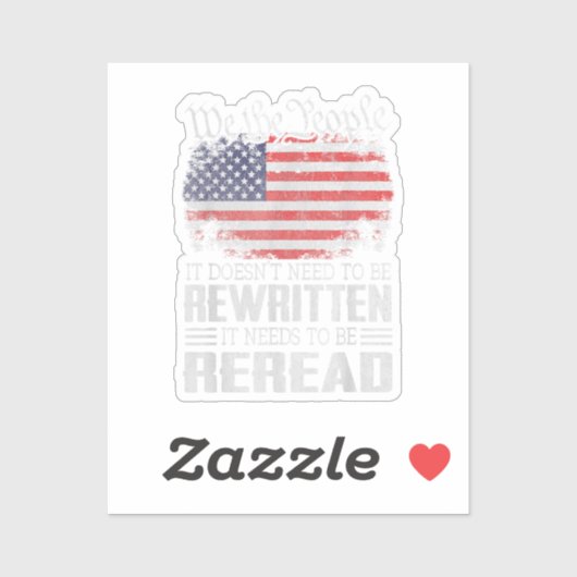 Sticker La Constitution américaine du drapeau doit être re (Feuille)