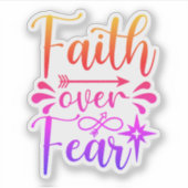 Sticker La foi au-dessus de la peur (Devant)