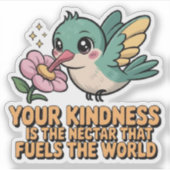 Sticker La gentillesse alimente l'autocollant mondial (Devant)