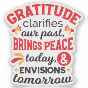 Sticker La gratitude clarifie notre passé – Art Inspirant
