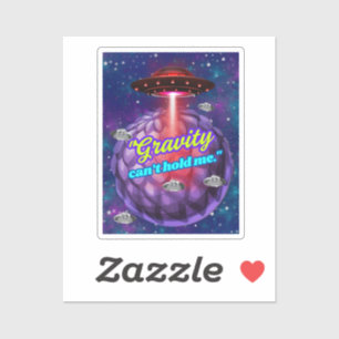 STICKER LA GRAVITÉ NE PEUT PAS ME TENIR