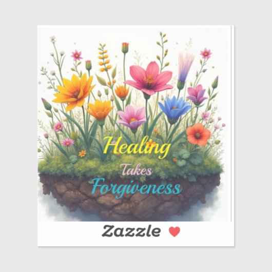 Sticker La guérison a besoin du pardon d'abord (Feuille)