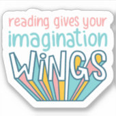 Sticker La lecture donne votre Imagination Wings Livres (Devant)
