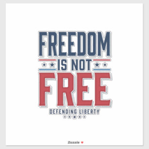 Sticker La liberté n'est pas gratuite Design de t-shirt vi