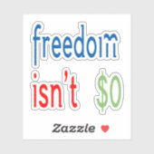 Sticker La liberté n'est pas libre (Feuille)