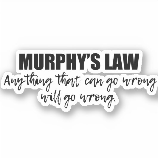 Sticker La loi de Murphy (Devant)