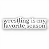 Sticker la lutte est ma saison préférée (Devant)