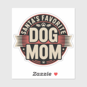 Sticker La maman de chien préférée du Père Noël - Badge ré