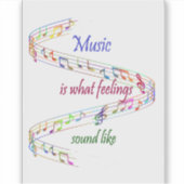 Sticker La musique est ce que les sentiments sonnent comme (Devant)