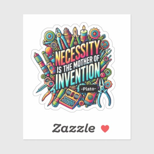 Sticker La nécessité est la Mère de l'Invention - Platon (Feuille)