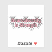 Sticker La neurodiversité est la force La neurodiversité r (Feuille)