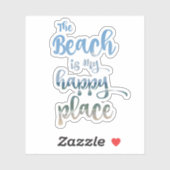Sticker La plage est mon endroit heureux (Feuille)