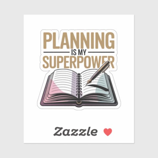 Sticker La planification est ma superpuissance - Moderne p (Feuille)