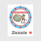Sticker La procrastination est le voleur de temps (Feuille)