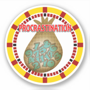 Sticker La procrastination est le voleur de temps