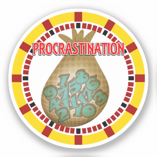 Sticker La procrastination est le voleur de temps (Recto)