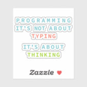 Sticker La programmation est de la réflexion, pas de la da (Feuille)