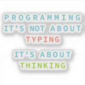 Sticker La programmation est de la réflexion, pas de la da (Devant)