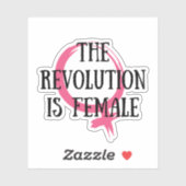 Sticker La révolution est féminine (Feuille)