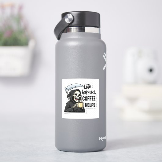 Sticker La vie arrive, le café aide le Faucheur (HydroFlask)
