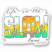 Sticker La vie dans la voie lente (Devant)