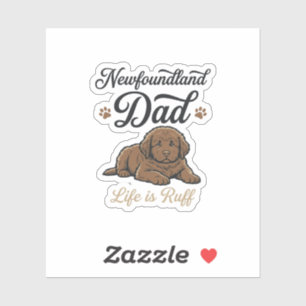 Sticker La vie de papa Terre-Neuve est rude Vintage T-shir