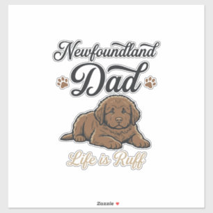 Sticker La vie de papa Terre-Neuve est rude Vintage T-shir