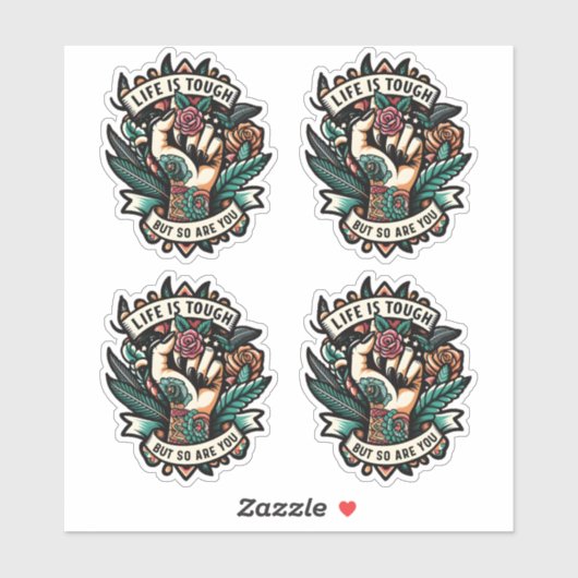 Sticker La vie est dure, tu es forte (Feuille)