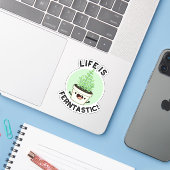 Sticker La Vie Est Fantastique Funny Fern Plante Pun (Ordinateur portable avec iPhone)