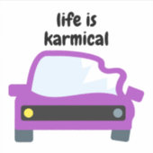 Sticker La vie est karmique (Devant)