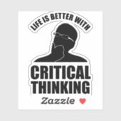 Sticker La Vie Est Meilleure Avec La Pensée Critique (Feuille)