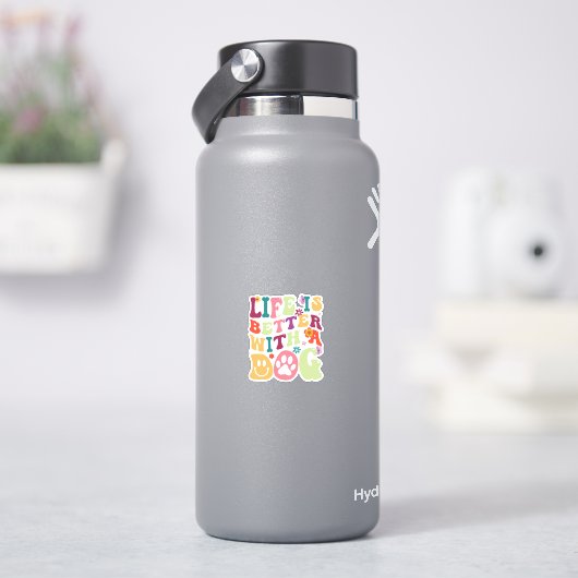 Sticker La vie est meilleure avec les chiens typographie r (HydroFlask)