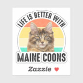 Sticker La Vie Est Meilleure Avec Les Maine Coons (Feuille)