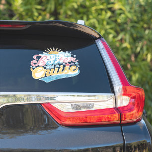 Sticker La vie est meilleure lors d'une croisière en famil