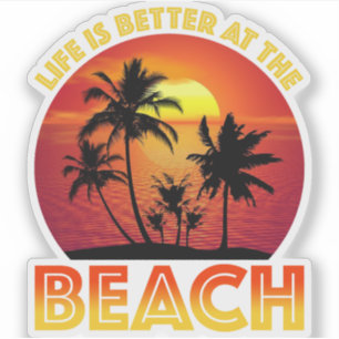 Sticker La Vie Est Mieux À La Plage
