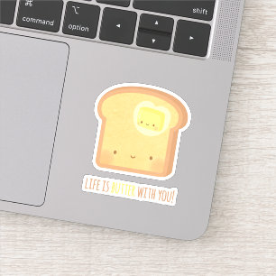 Sticker La vie mignonne est beurrée avec vous Pun de petit