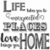 Sticker La Vie Vous Conduit À Des Endroits Inattendus Que  (Devant)