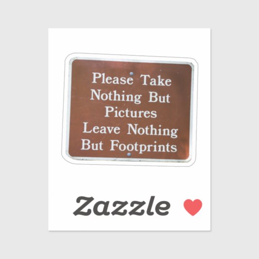 Sticker Laisse-le mieux que tu ne l'as trouvé (Feuille)