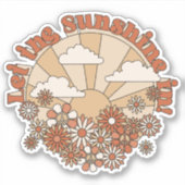 Sticker Laisser briller le soleil dans la marguerite Super (Devant)