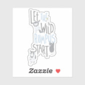 Sticker Laisser le Rumpus sauvage commencer - Bleu (Feuille)