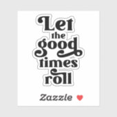 Sticker Laisser rouler les bons moments (Feuille)