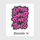 Sticker Laissez les bons moments tourner (Feuille)