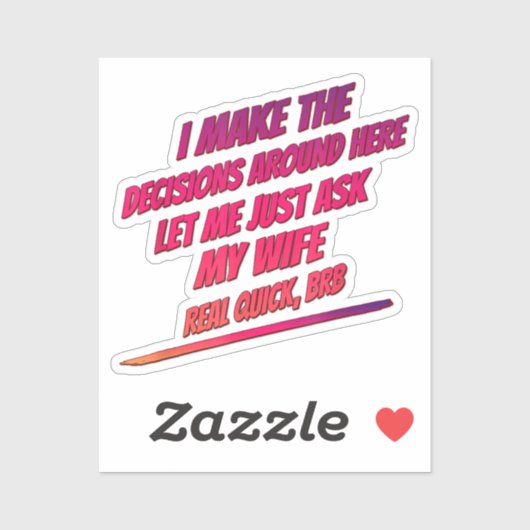 Sticker Laissez-moi juste demander à ma femme - Mari drôle (Feuille)