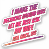 Sticker Laissez-moi juste demander à ma femme - Mari drôle (Recto)