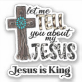 Sticker Laissez-Moi Vous Parler De Mon Jésus-Christ (Devant)